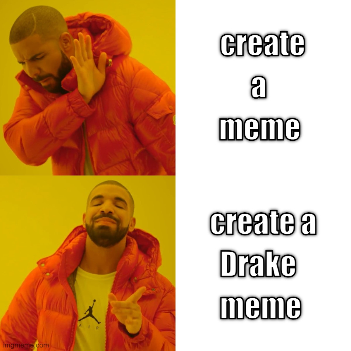 Drake Meme Example